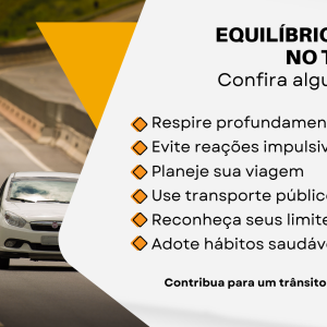 Janeiro Branco – Confira dicas para manter o equilíbrio mental no trânsito